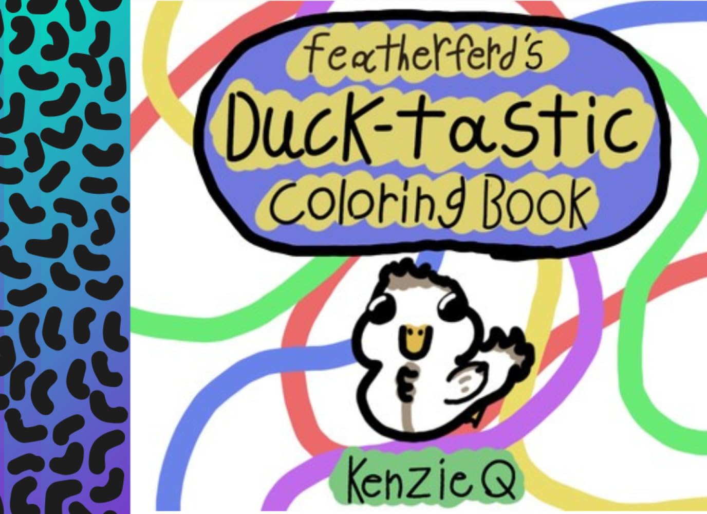 Featherferd's Duck-tastic Coloring Book
