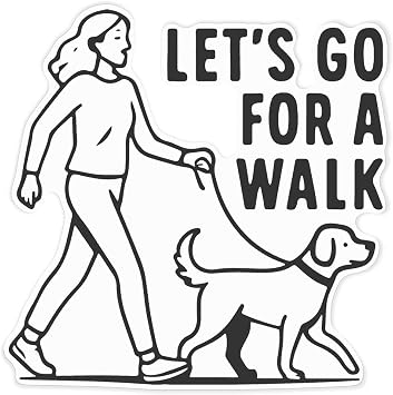 Azeeda Lets Go for A Walk Dog White Premium Vinyl Decal Sticker Waterproof, Durable & Easy to Apply - Ideal for Car Bumpers, Windows, Bins and More - XXL 720mm DW00172701