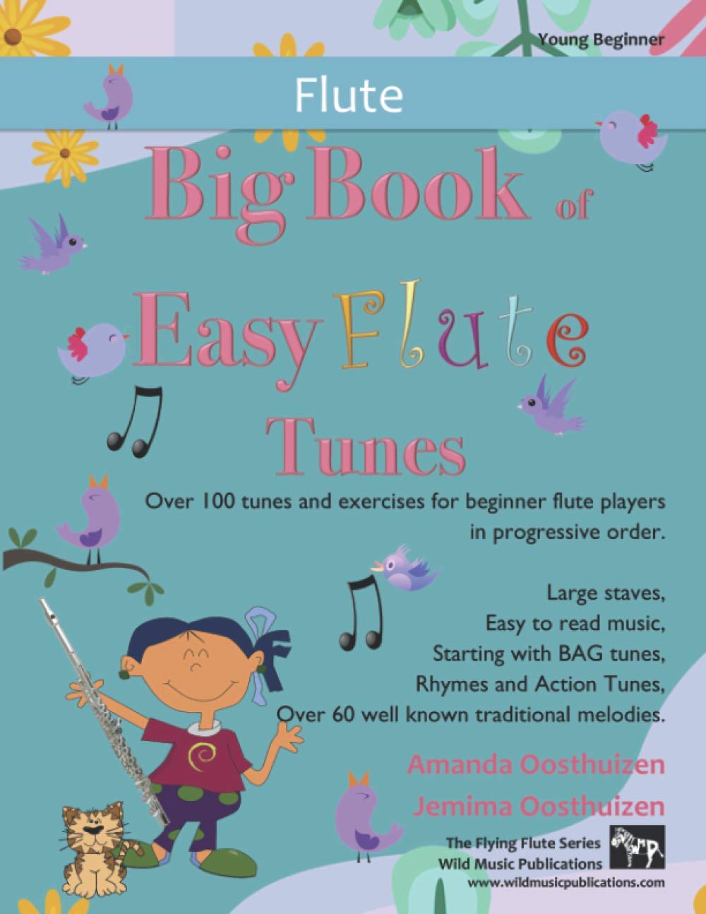 Big Book of Easy Flute Tunes: Over 100 tunes and exercises for beginner flute players in progressive order (Flute Music for Beginners and Improvers)