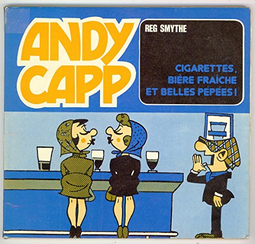 Télécharger Andy Capp Cigarettes Bière Fraiche et Belles Pépées! (collection