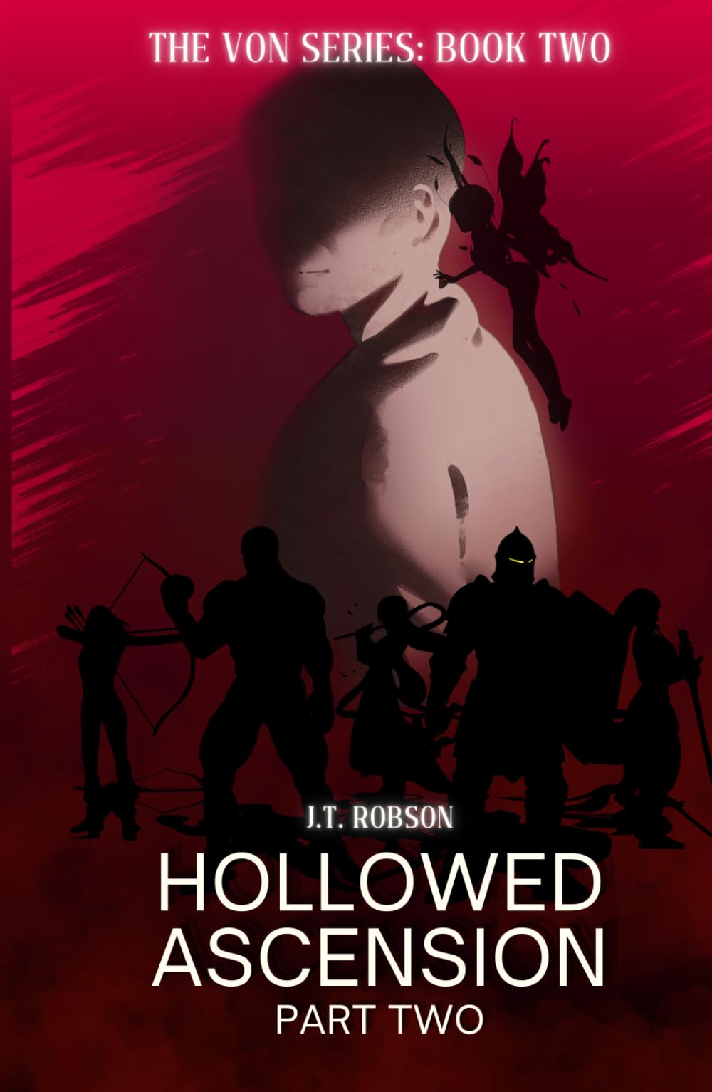 Hollowed Ascension: Part Two (The VON series)