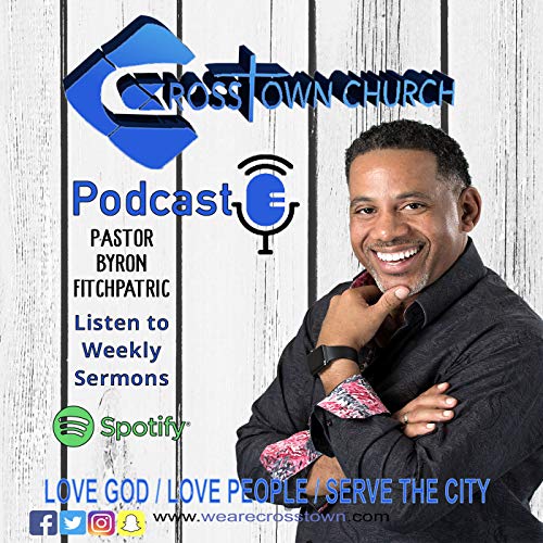 We Are Crosstown Podcast By Byron Fitchpatric cover art