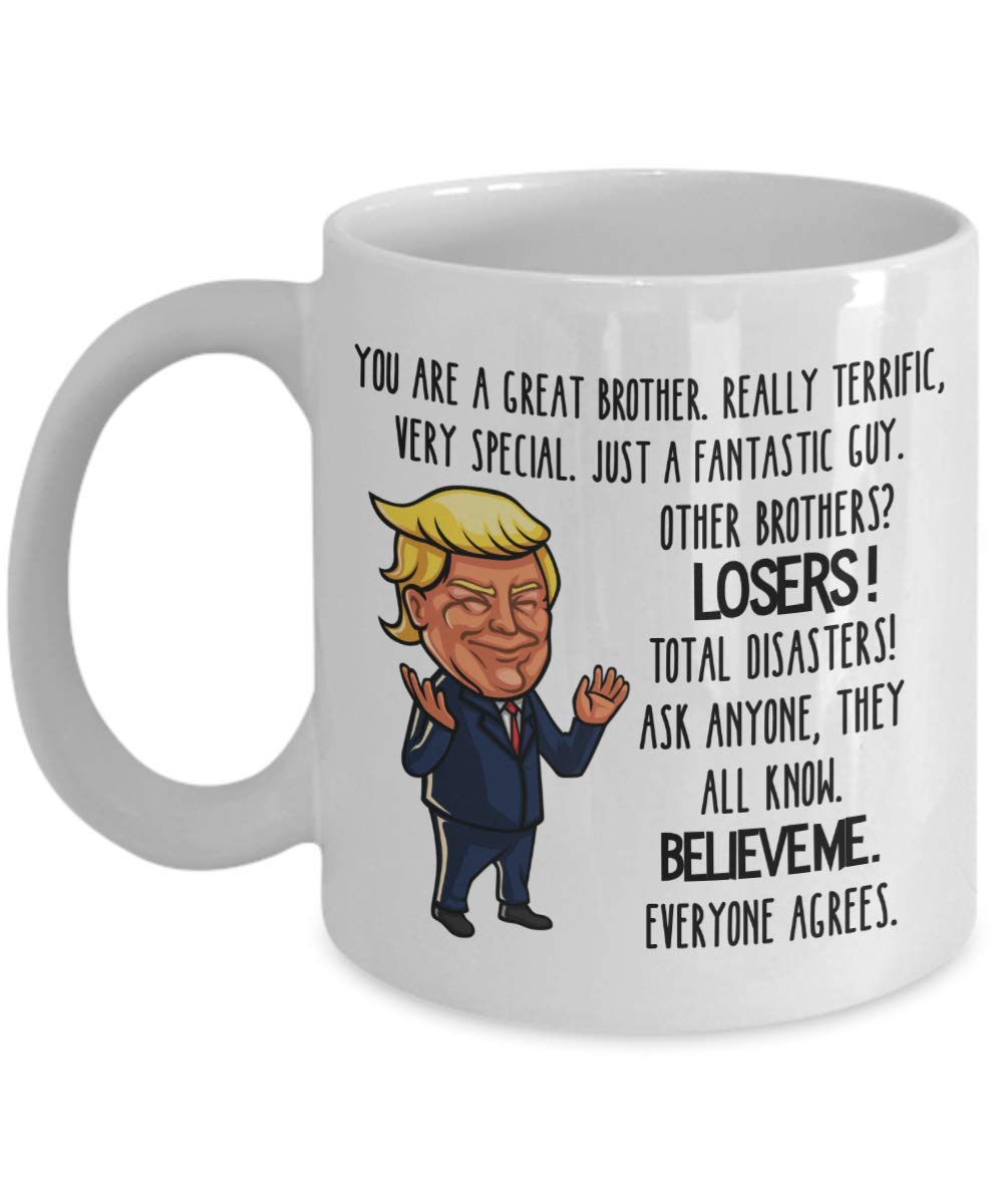 Trump Mug Pour Grand Frère – 28 Ml Ou 445,2 G Best Inappropriate Snarky Sarcastic Tasse à Thé Avec Dictons Amusants, Hilarant Insolite