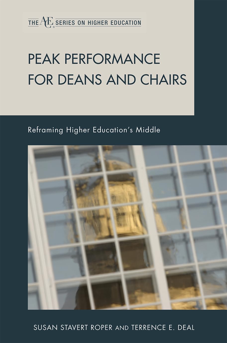 Buy Peak Performance for Deans and Chairs: Reframing Higher Education's Middle (ACE Series on Higher Education) — BookShops.in