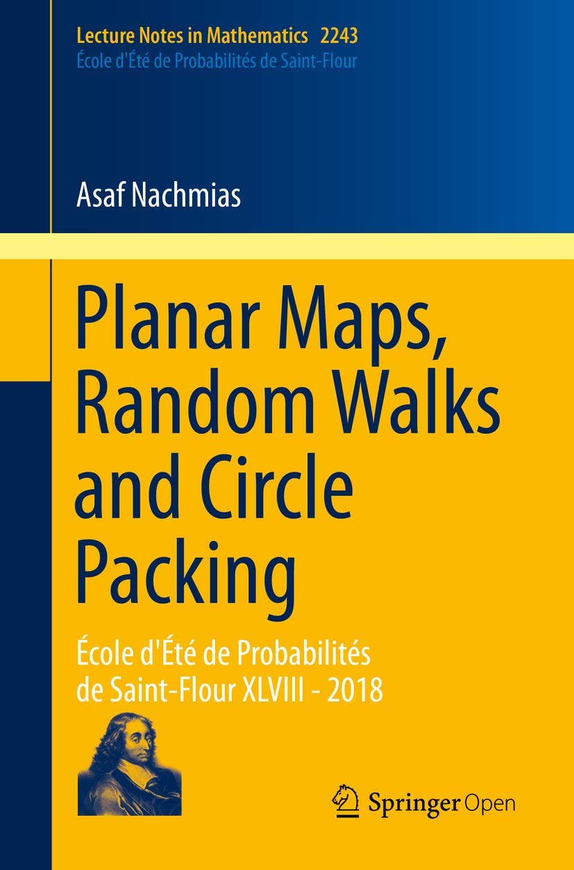 Buy Planar Maps, Random Walks and Circle Packing: École d'Été de Probabilités de Saint-Flour XLVIII - 2018: 2243 (Lecture Notes in Mathematics) — BookShops.in