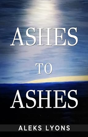 Ashes to Ashes
