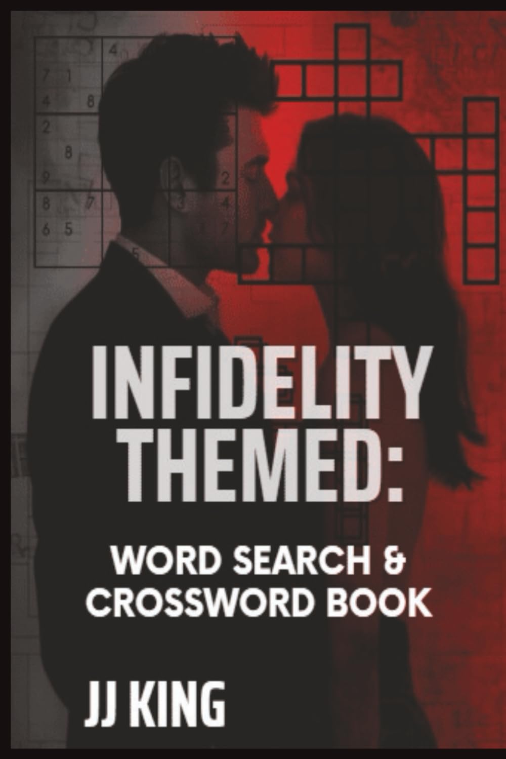 Infidelity Themed: Word Search & Crossword Book