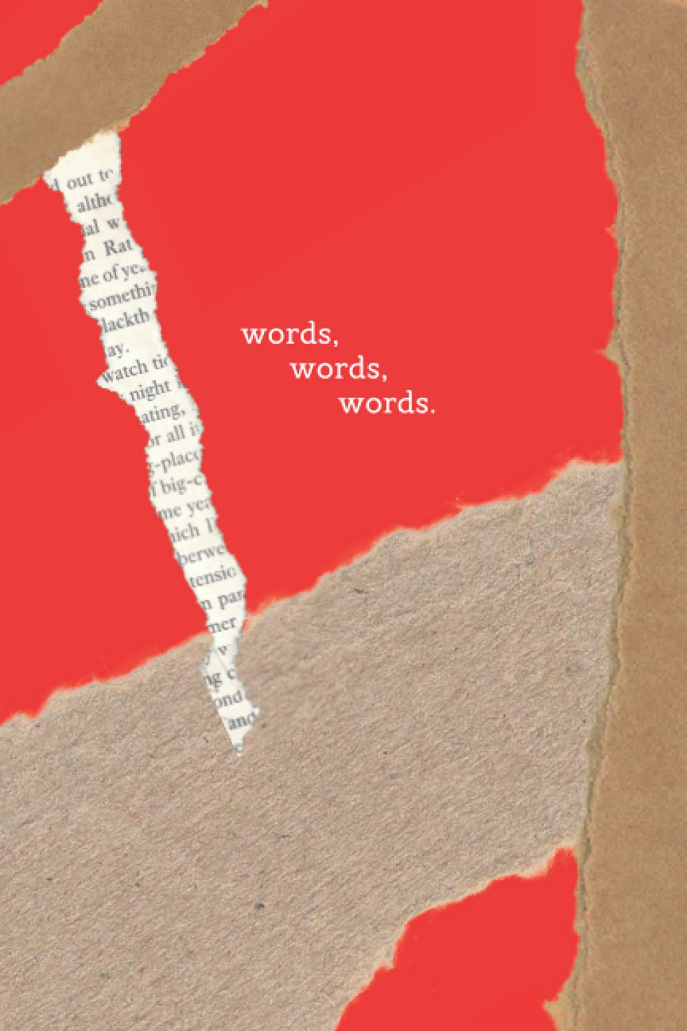 Words Words Words Journal: Shakespeare Fans Lined Notebook | theatre Actors | Hamlet Lovers | Drama Students | Teachers | Writers | (6" x 9") | Red Collage