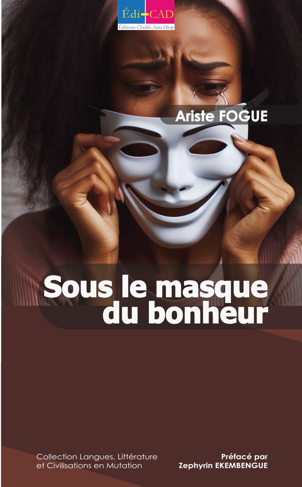 Sous le masque du bonheur