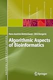 Algorithmic Aspects of Bioinformatics (Natural Computing Series)