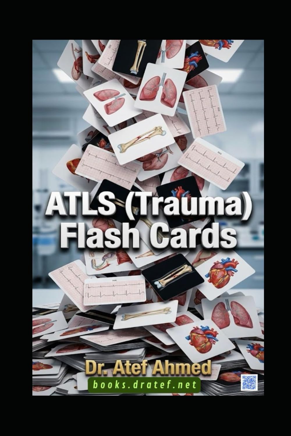 ATLS (Trauma) Flash Cards (The Surgery and Medicine Code)