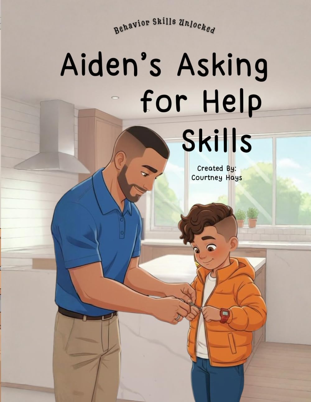 Aiden's Asking for Help Skills (Behavior Skills Unlocked)