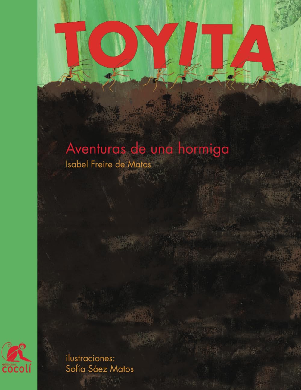 Toyita: Aventuras de una hormiga (Spanish Edition)