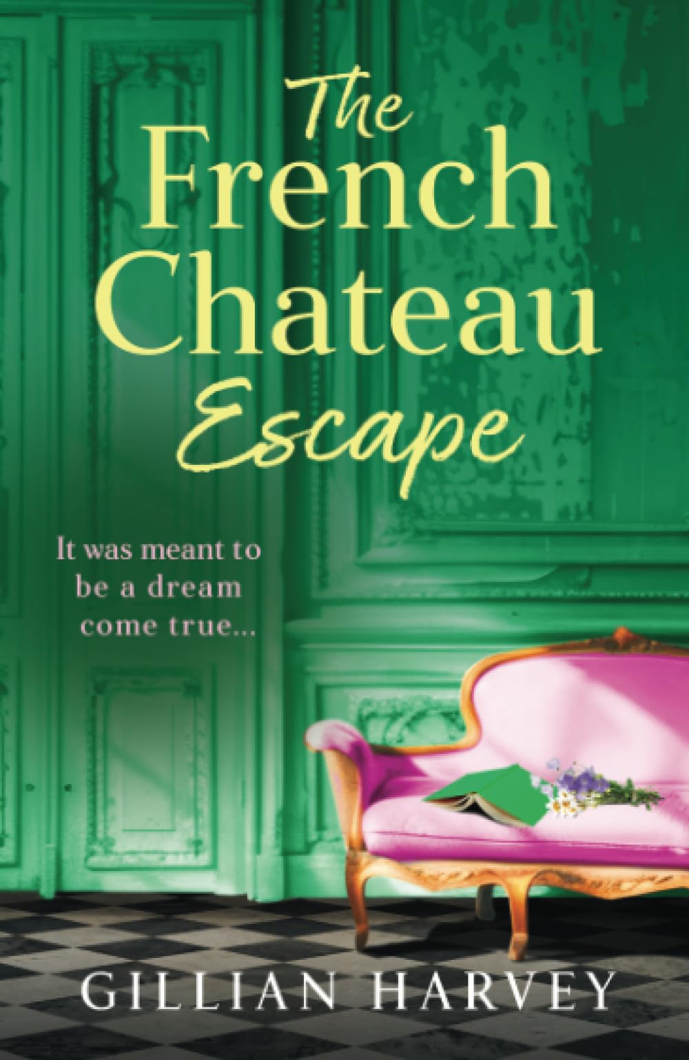 The French Chateau Escape: A gorgeous, escapist read from Gillian Harvey