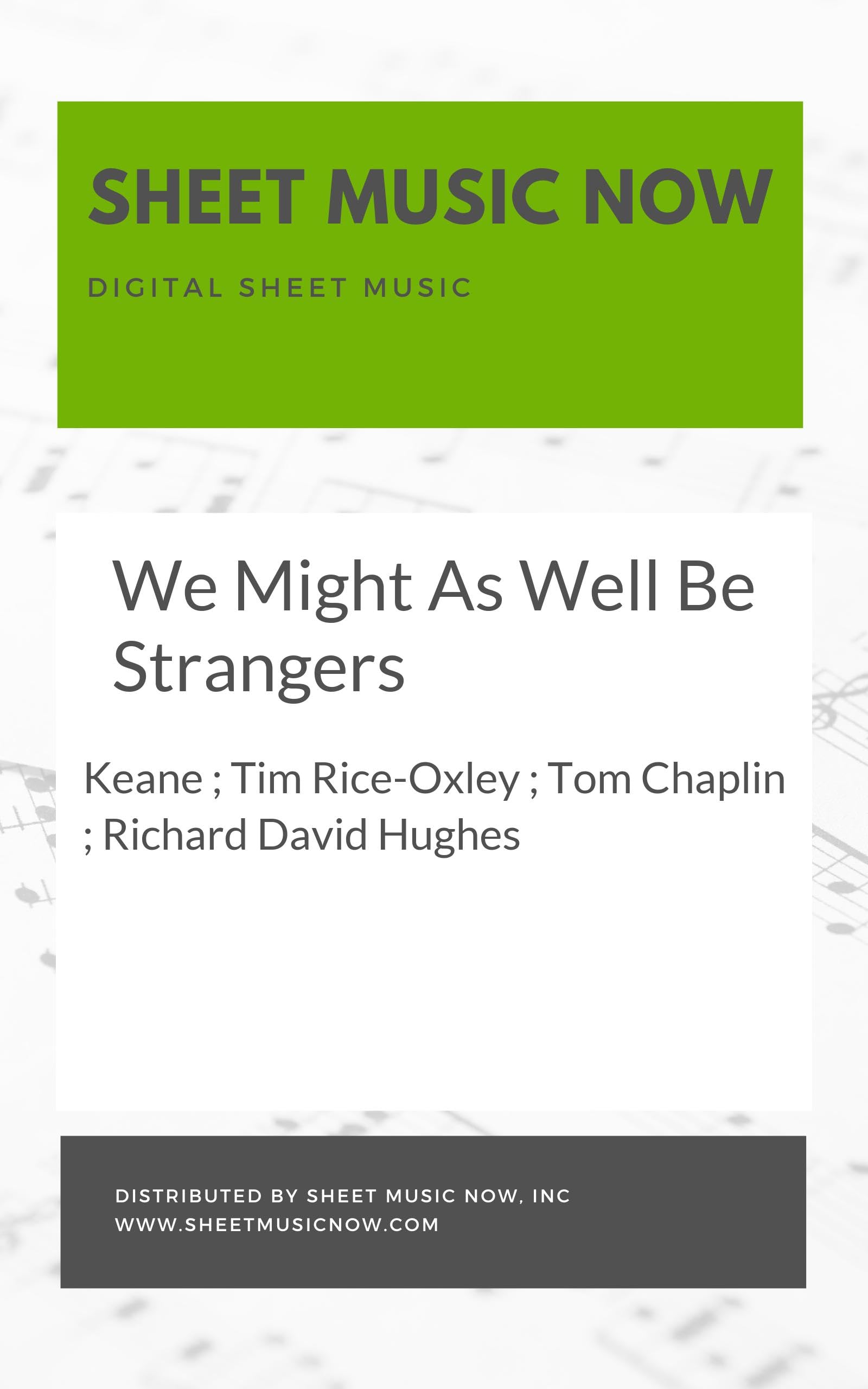 We Might As Well Be Strangers