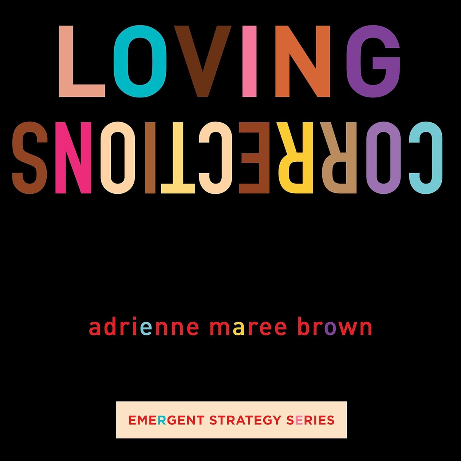 adrienne maree brown, Janine de Novais Loving Corrections