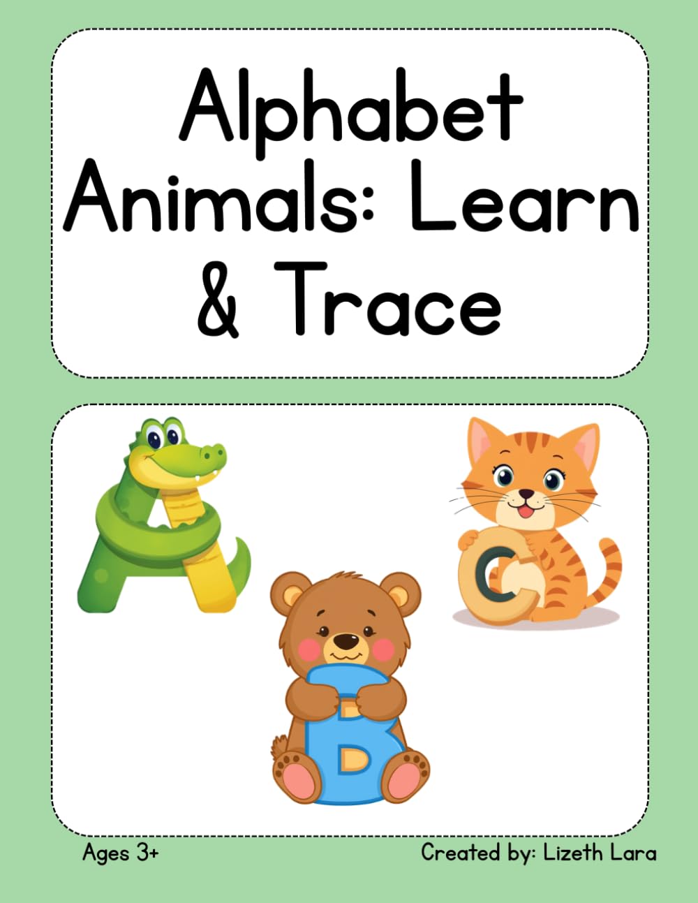 Alphabet Animals: Learn & Trace: A Fun Preschool Tracing Workbook for Ages 3+