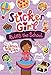 Sticker Girl Rules the School: Stickers Included!