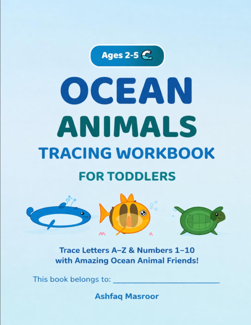 Ocean Animals Tracing Workbook: Ocean Animals