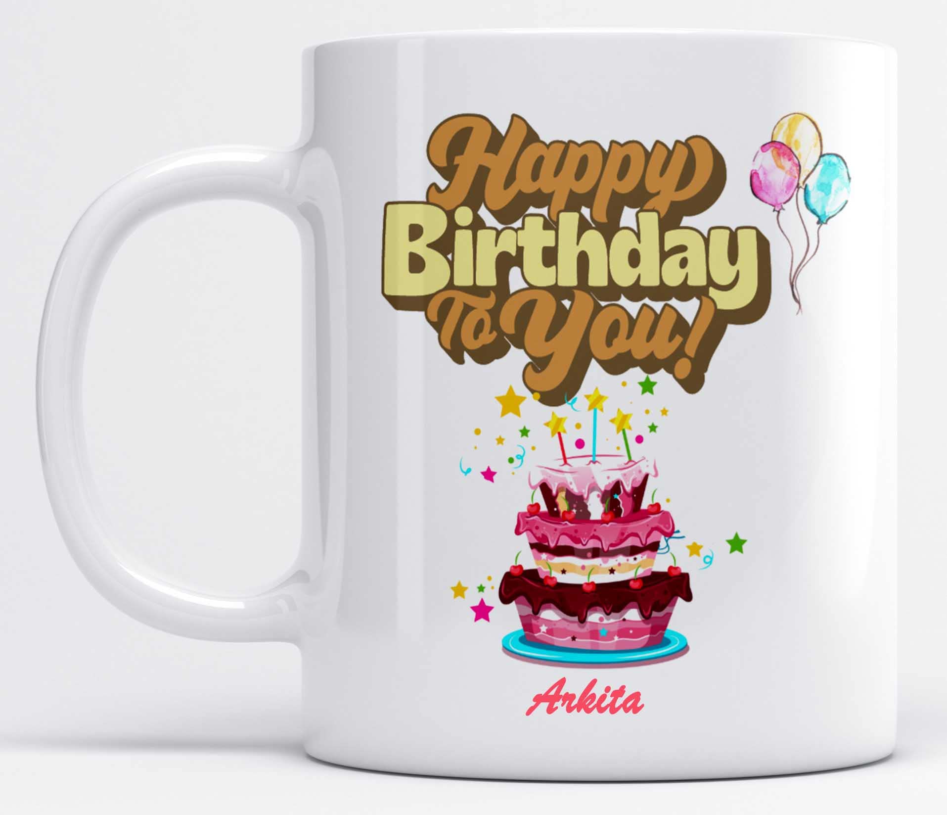 LOROFY Name Arkita Printed Happy Birthday and Cake Design White Ceramic Coffee Mug (350ML)