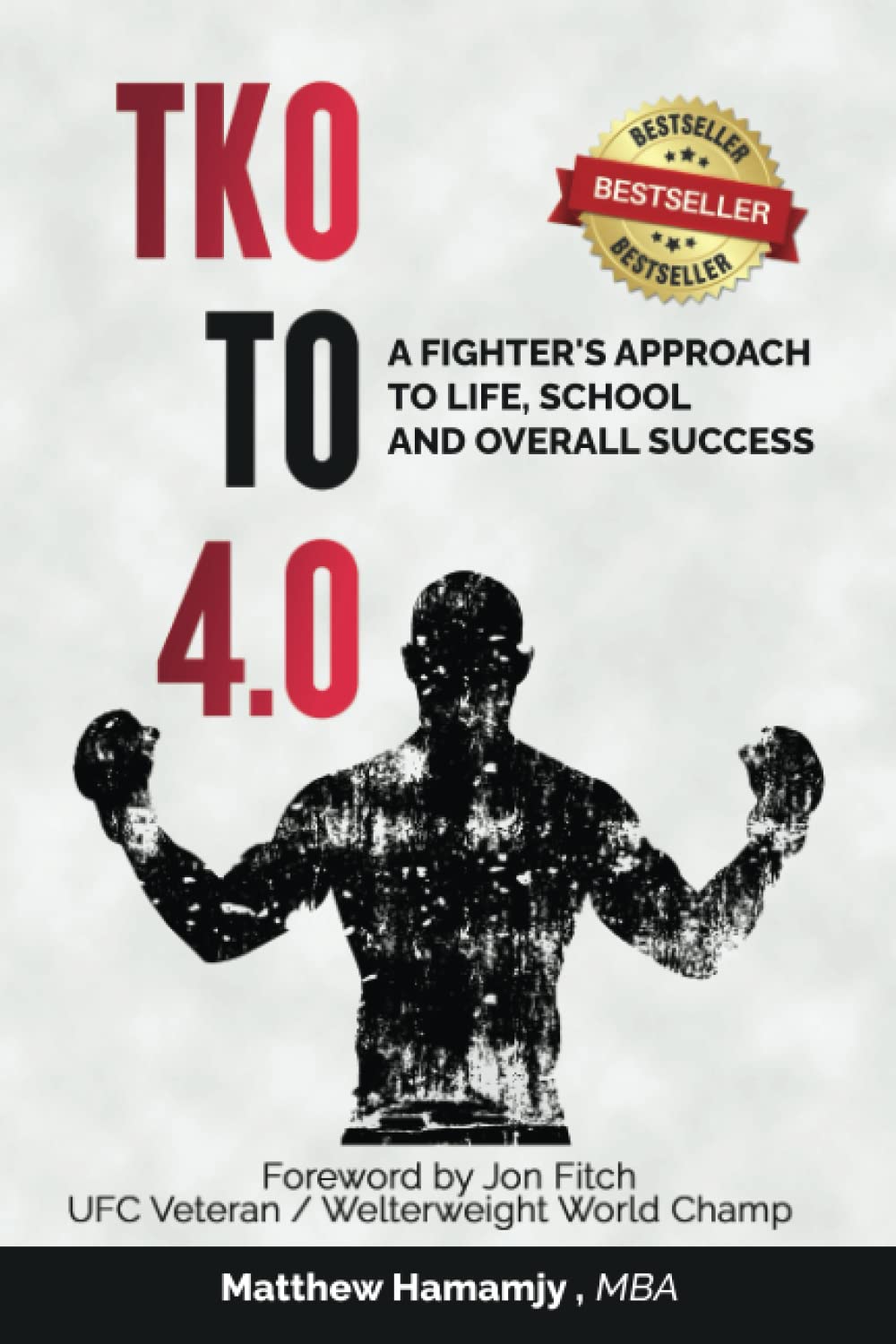 TKO to 4.0: A Fighter's Approach to Life, School, and Overall Success