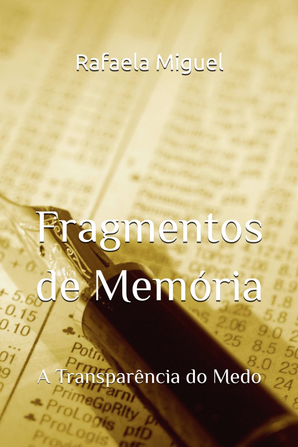 Fragmentos de Memória: A Transparência do Medo