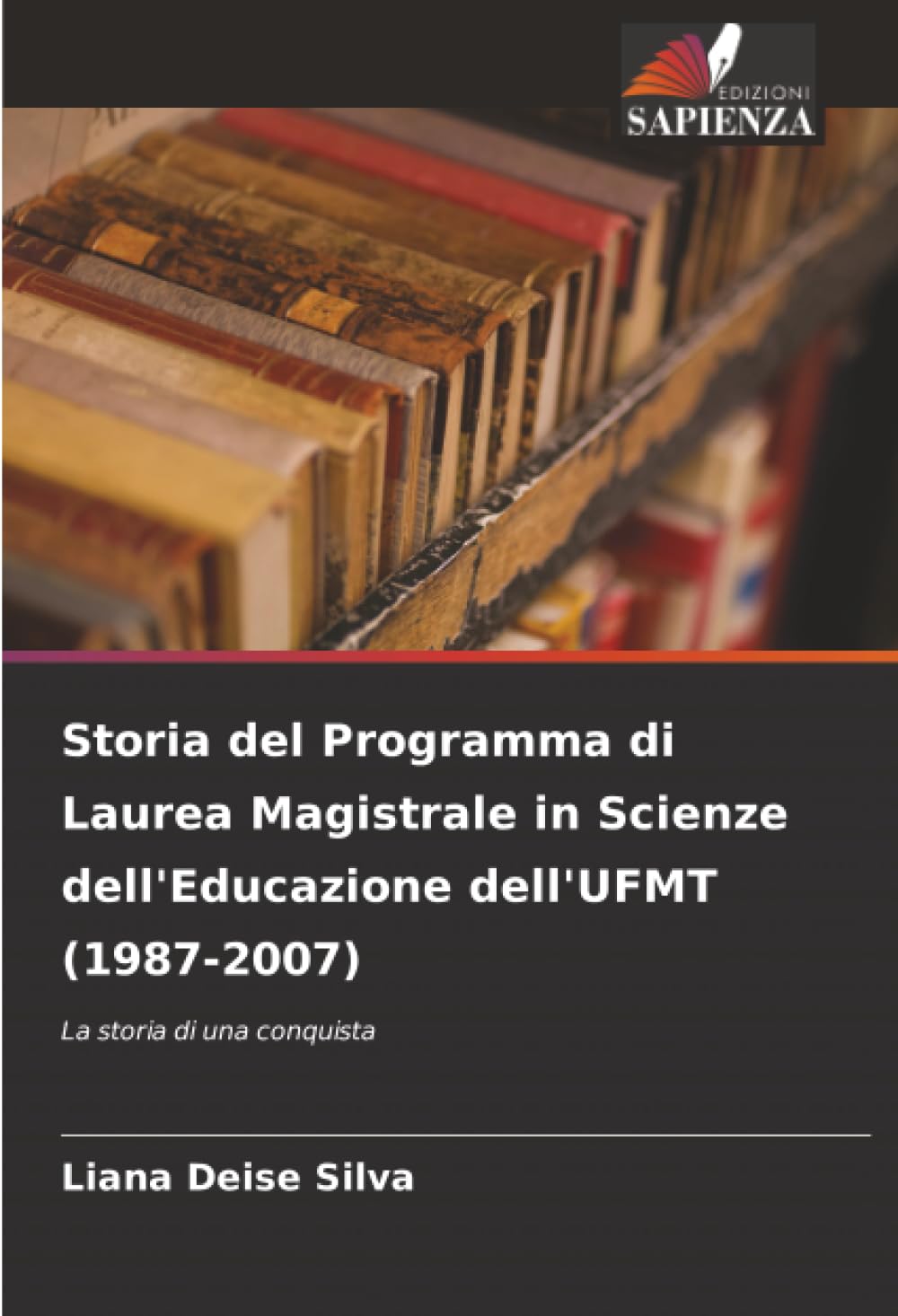 Storia del Programma di Laurea Magistrale in Scienze dell'Educazione dell'UFMT (1987-2007): La storia di una conquista