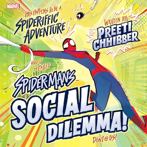 Spider-Man's Social Dilemma by Preeti Chhibber episode artwork