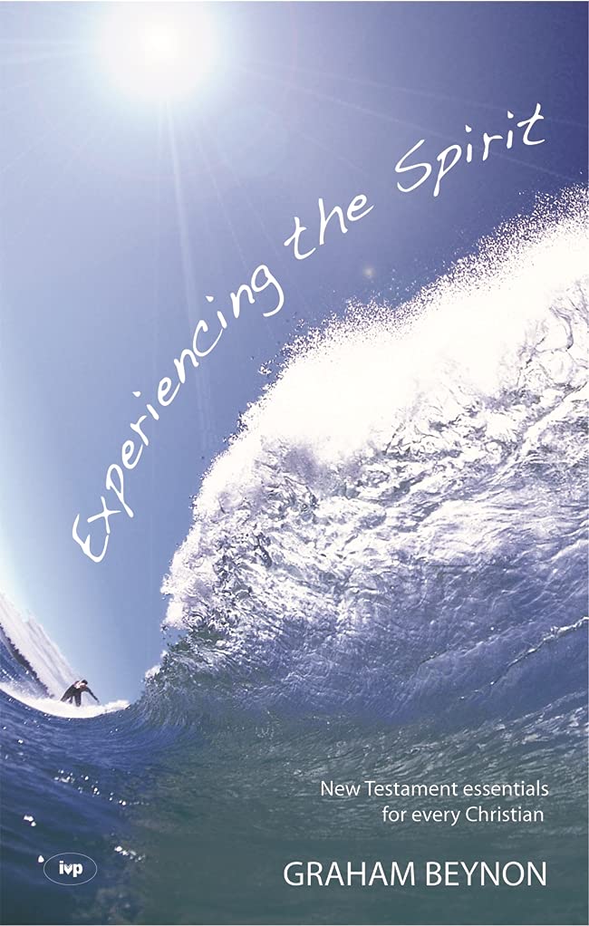 Experiencing the Spirit-Graham Beynon