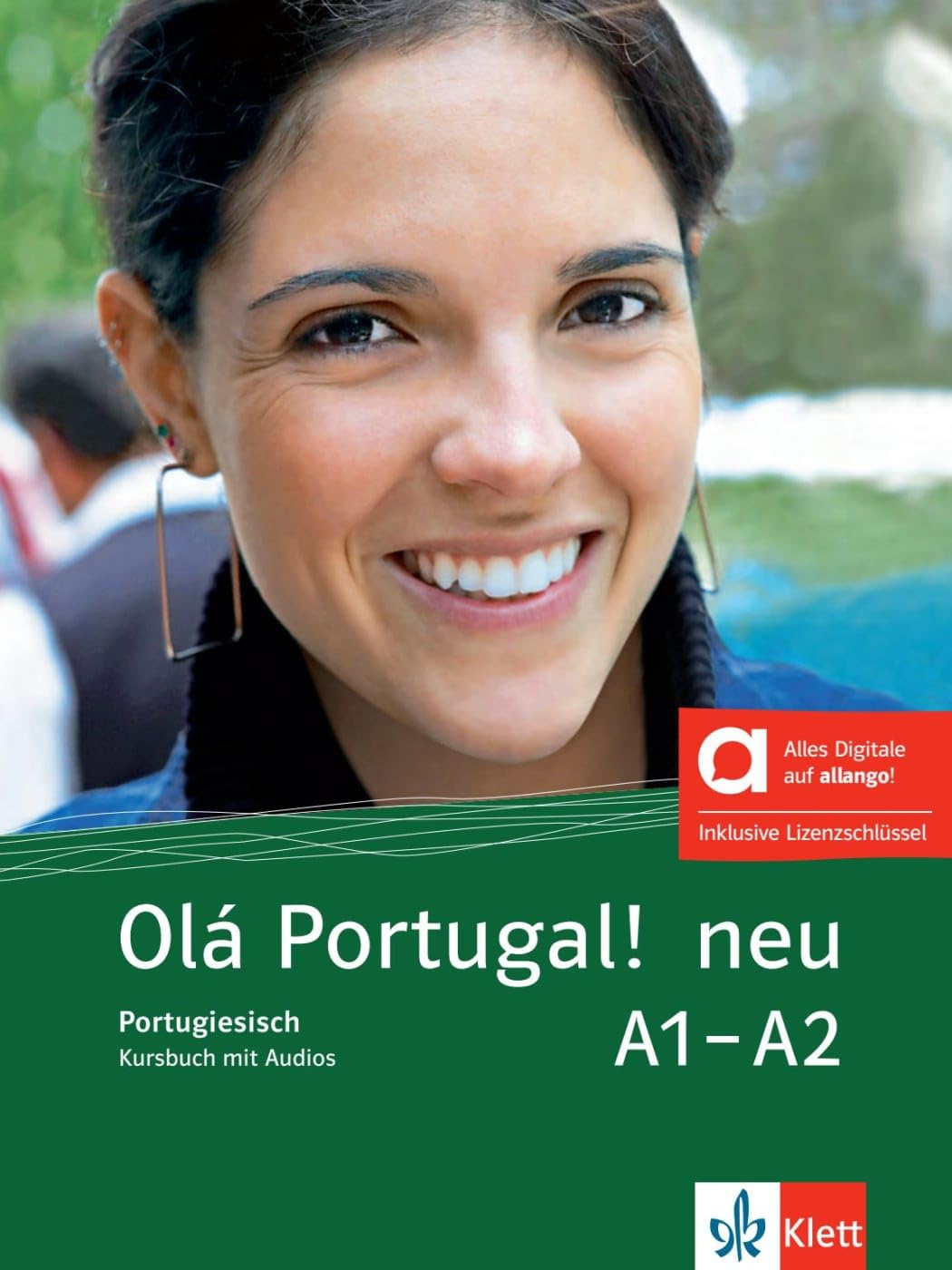 Olá Portugal! neu A1–A2 – Hybride Ausgabe allango: Europäisches Portugiesisch. Olá Portugal! neu A1-A2 - Hybride Ausgabe allango (Olá Portugal! neu: Portugiesisch)