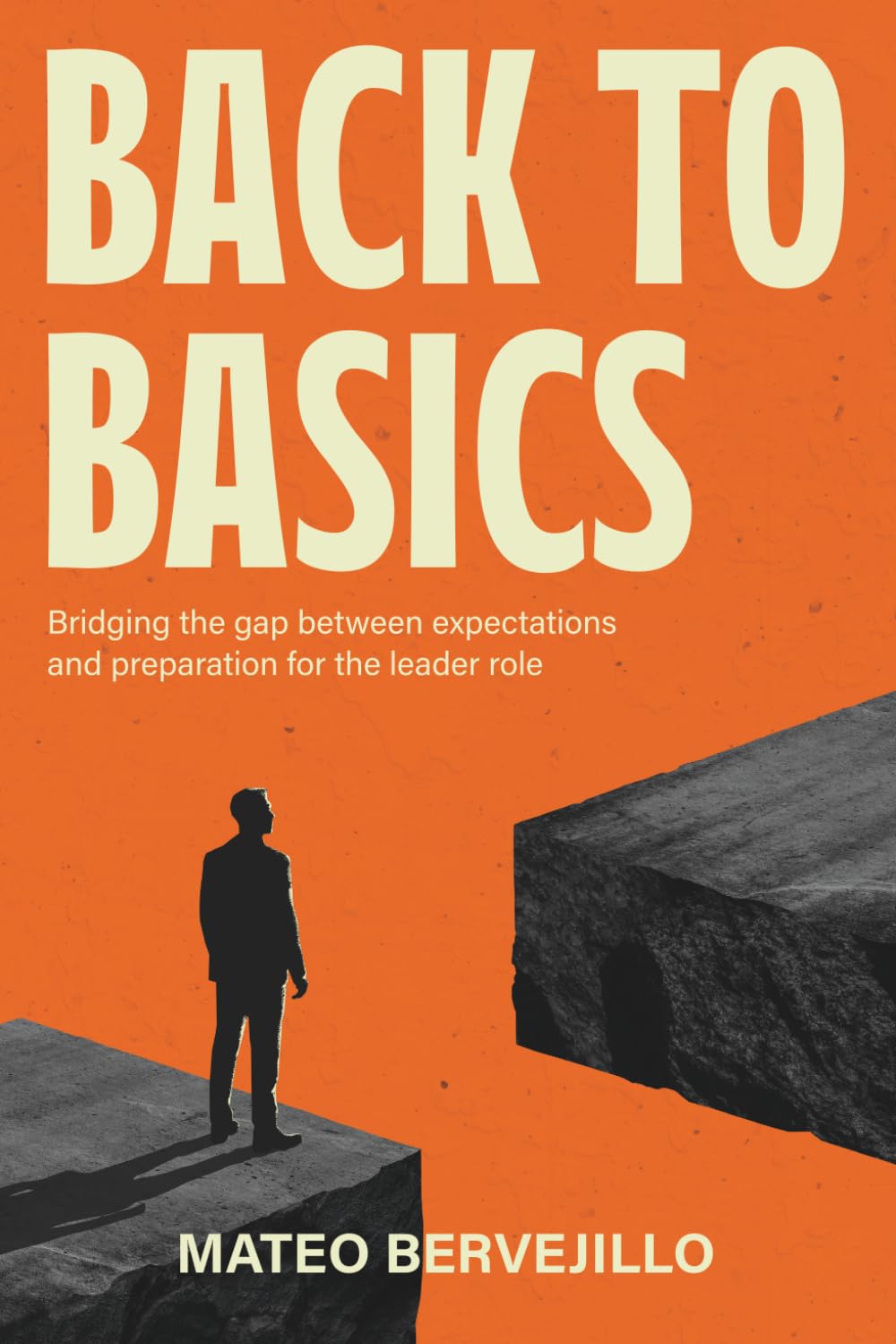 Back To Basics: Bridging the Gap Between Expectations and Preparation for the Leader Role