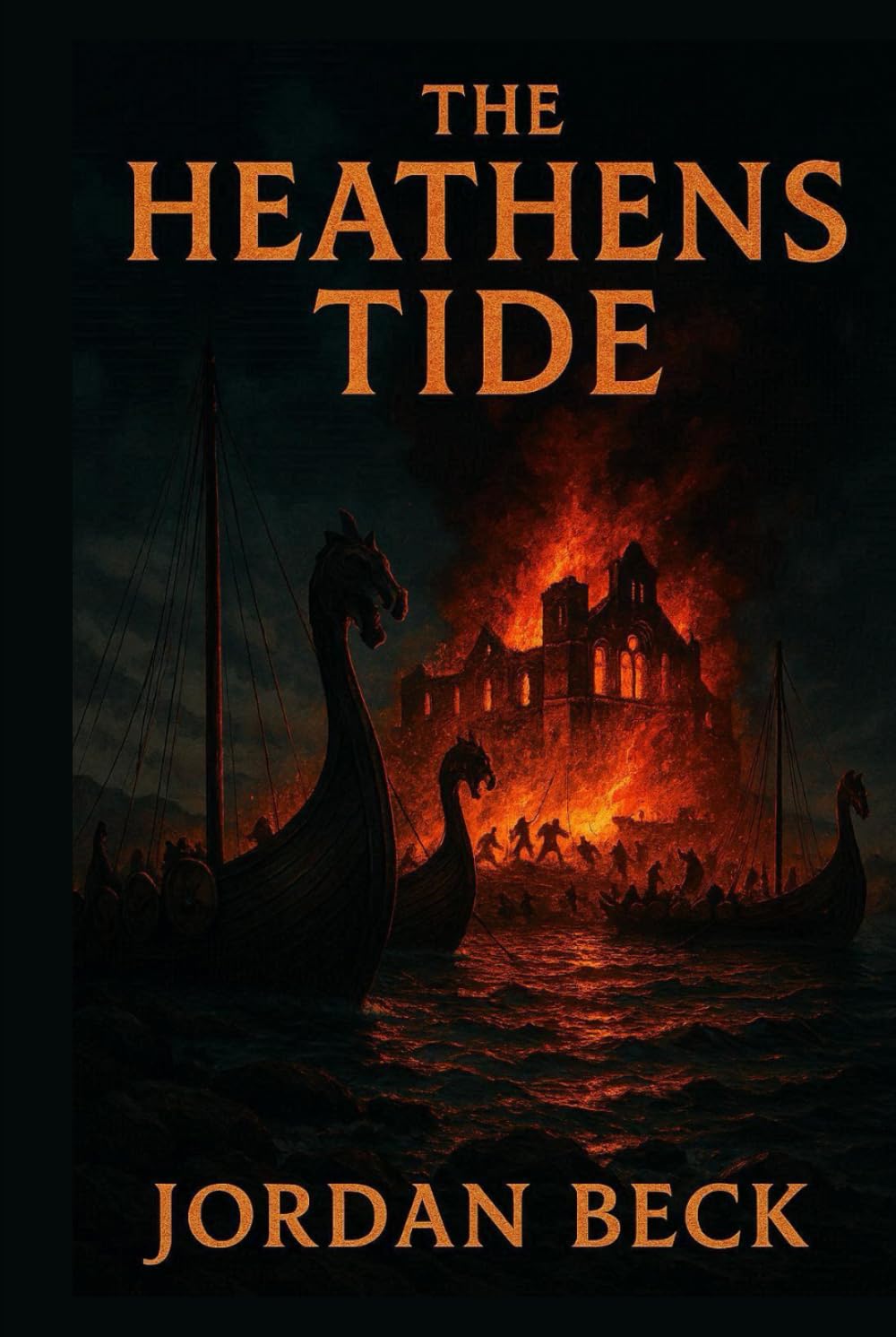 THE HEATHENS TIDE (The Shieldmaiden Saga)