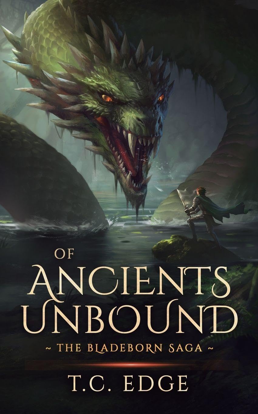 Of Ancients Unbound: 7 (The Bladeborn Saga)