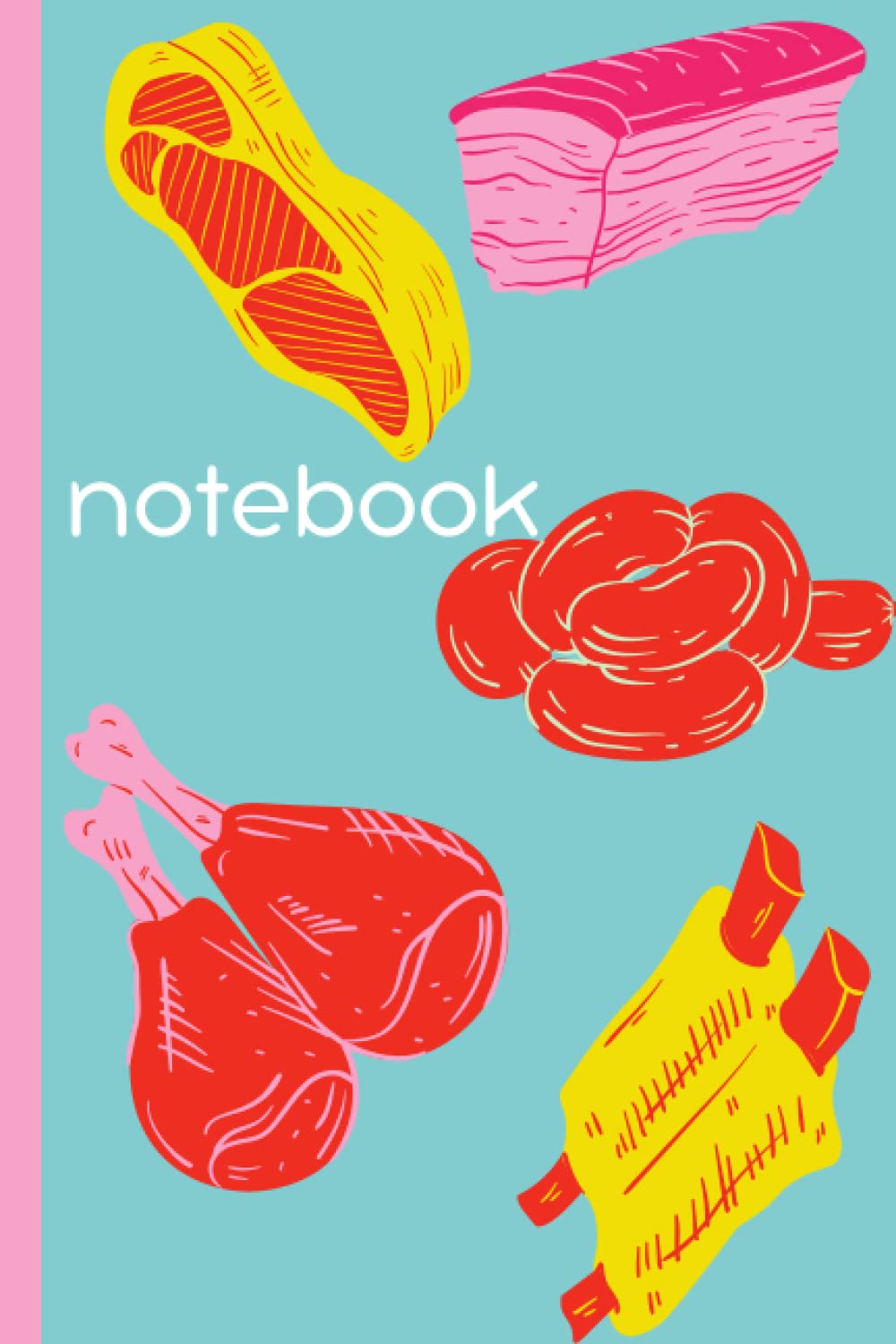 Notebook: Lined Journal Notebook with Abstract Print Cover for Everyday Note-Taking, Abstract Food Meat Line Art Pattern 6x9, Retro Meat design notebook
