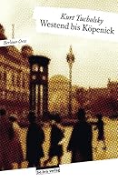 Westend bis Köpenick: Berliner Orte 3898091090 Book Cover