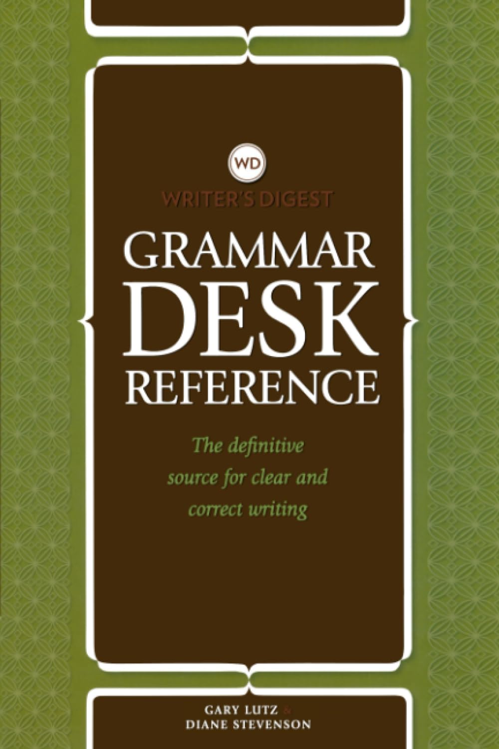 Buy Writer's Digest Grammar Desk Reference: The Definitive Source for Clear and Correct Writing — BookShops.in