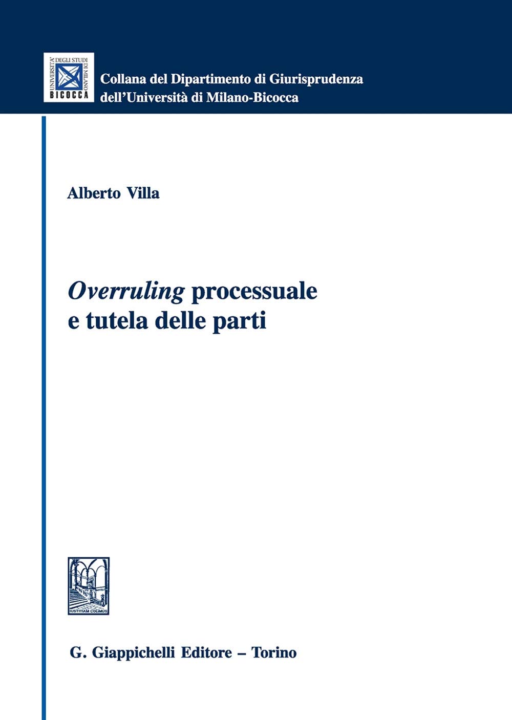 «Overruling» Processuale E Tutela Delle Parti - 4