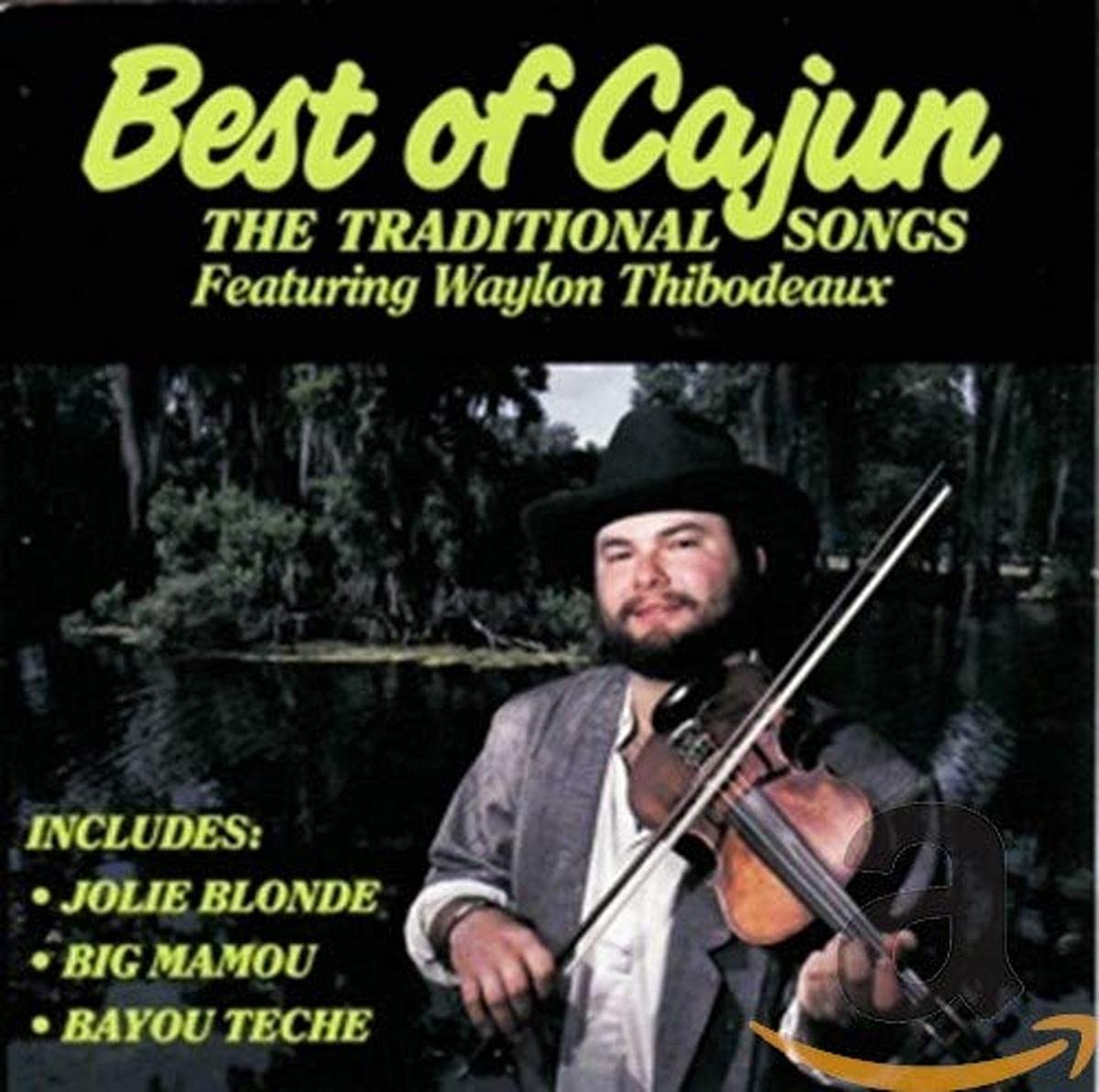 Best of Cajun [Audio CD] Waylon Thibodeaux; Clifton Chenier; Traditional and Link Davis