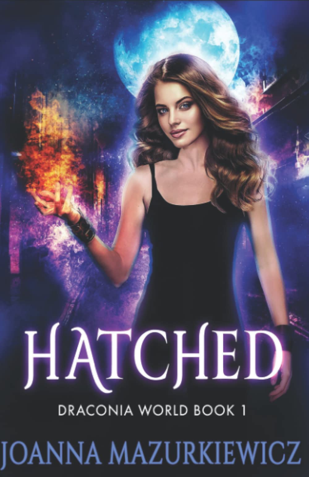 Hatched (Draconia World Book 2)