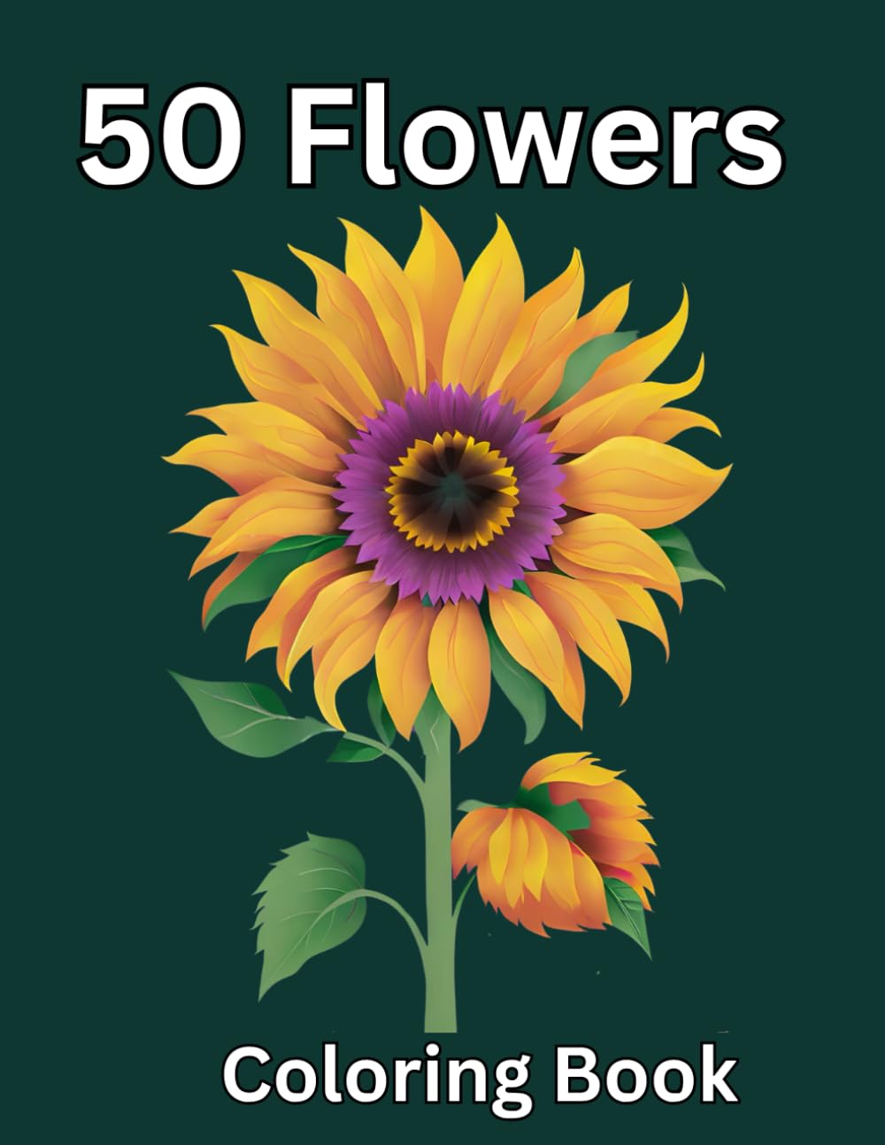 50 Flowers Coloring Book for Adults and Seniors: Mindful Coloring Bold and Easy Style For All Skill Levels (Coloring Books-Relax and Unwind US)