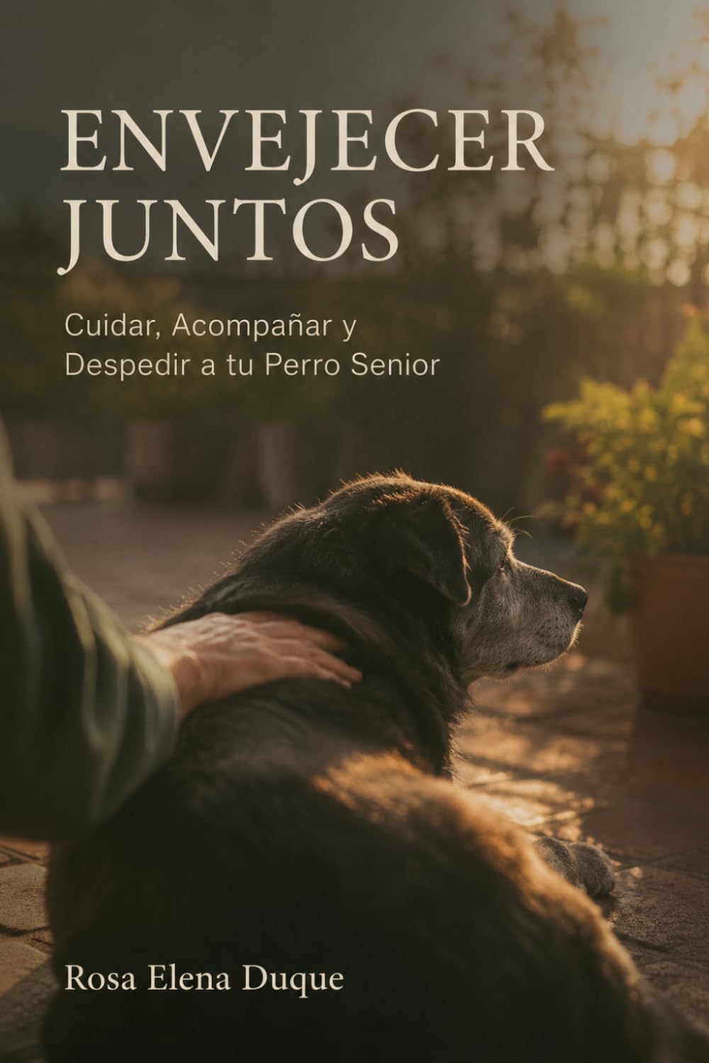 Envejecer juntos: Cuidar, Acompañar y Despedir a tu Perro Senior