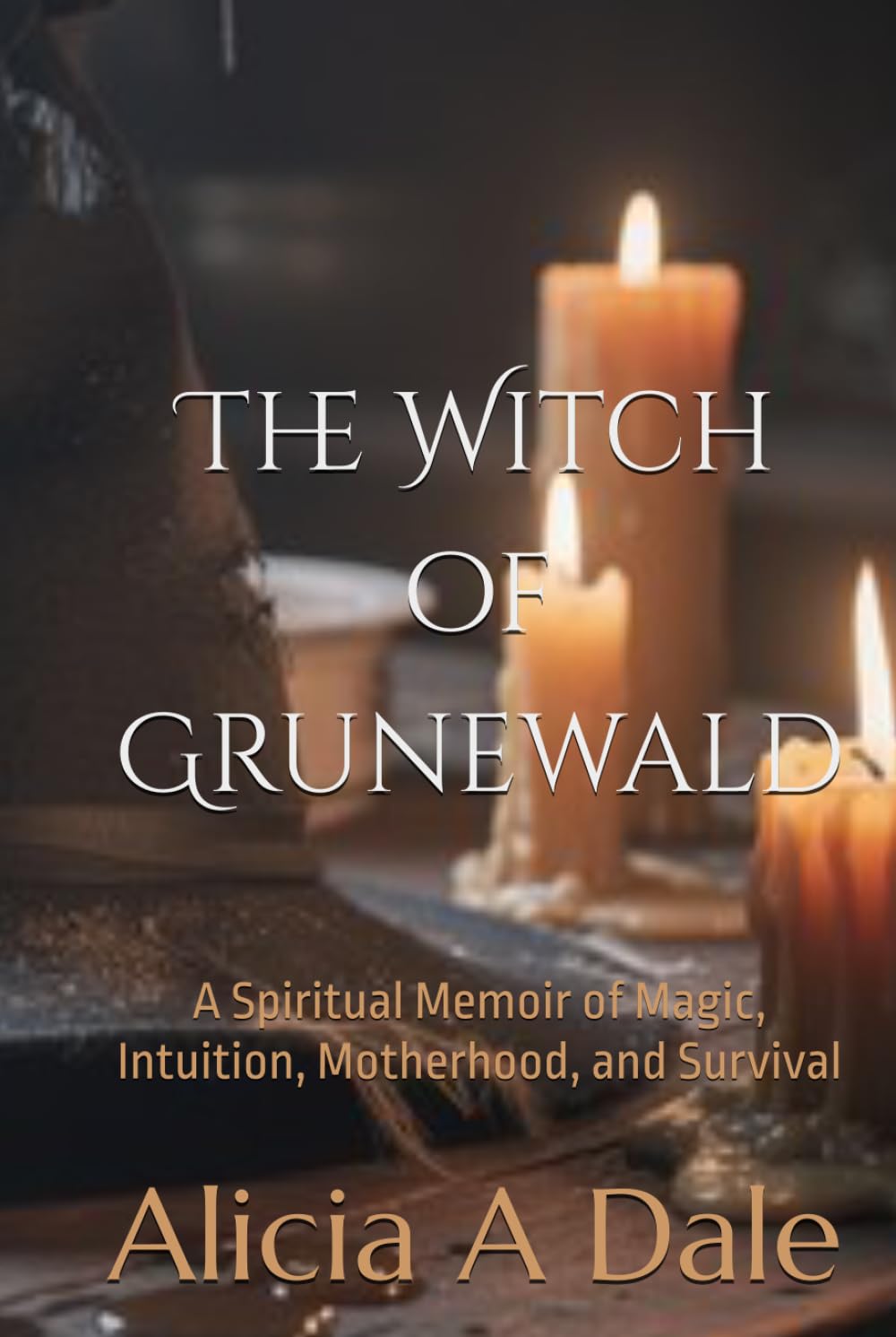 The Witch of Grunewald: A Spiritual Memoir of Magic, Intuition, Motherhood, and Survival (The Witches Thread)