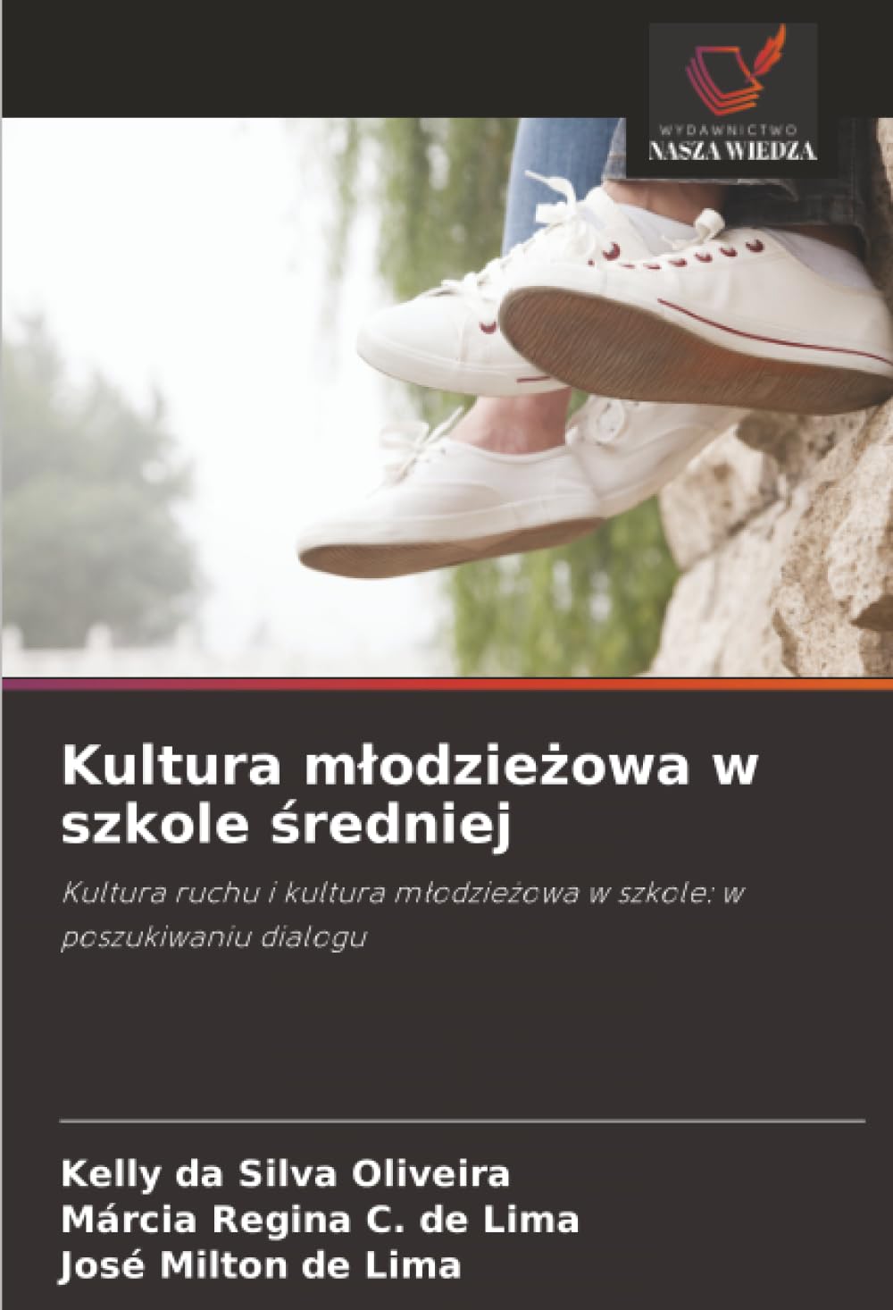 Kultura młodzieżowa w szkole średniej: Kultura ruchu i kultura młodzieżowa w szkole: w poszukiwaniu dialogu