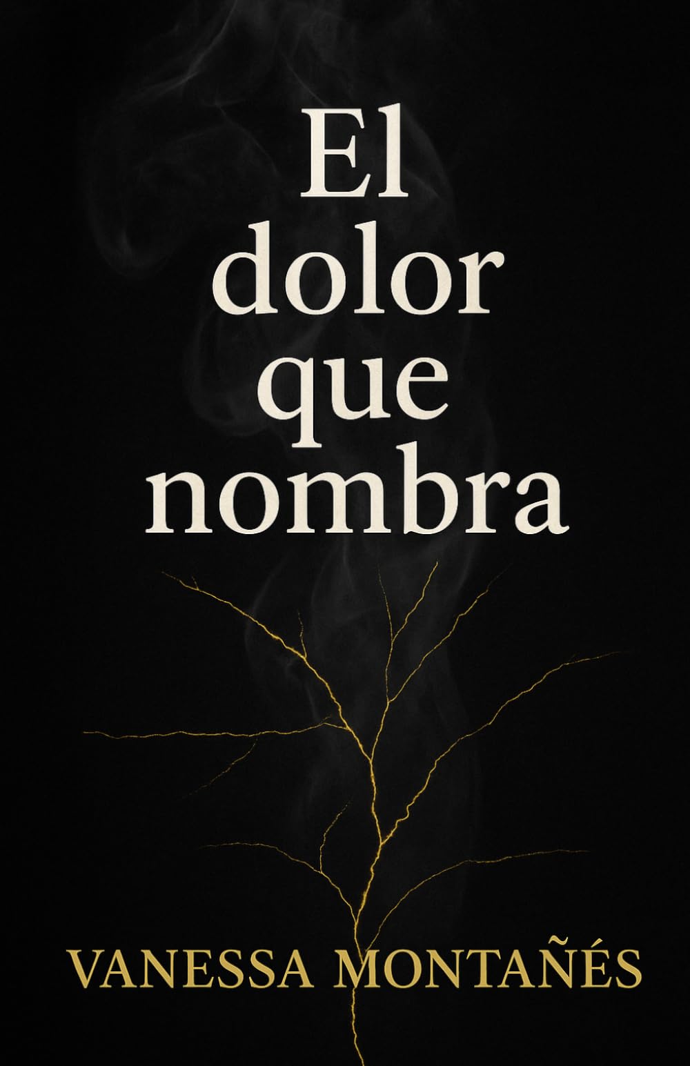 EL DOLOR QUE NOMBRA