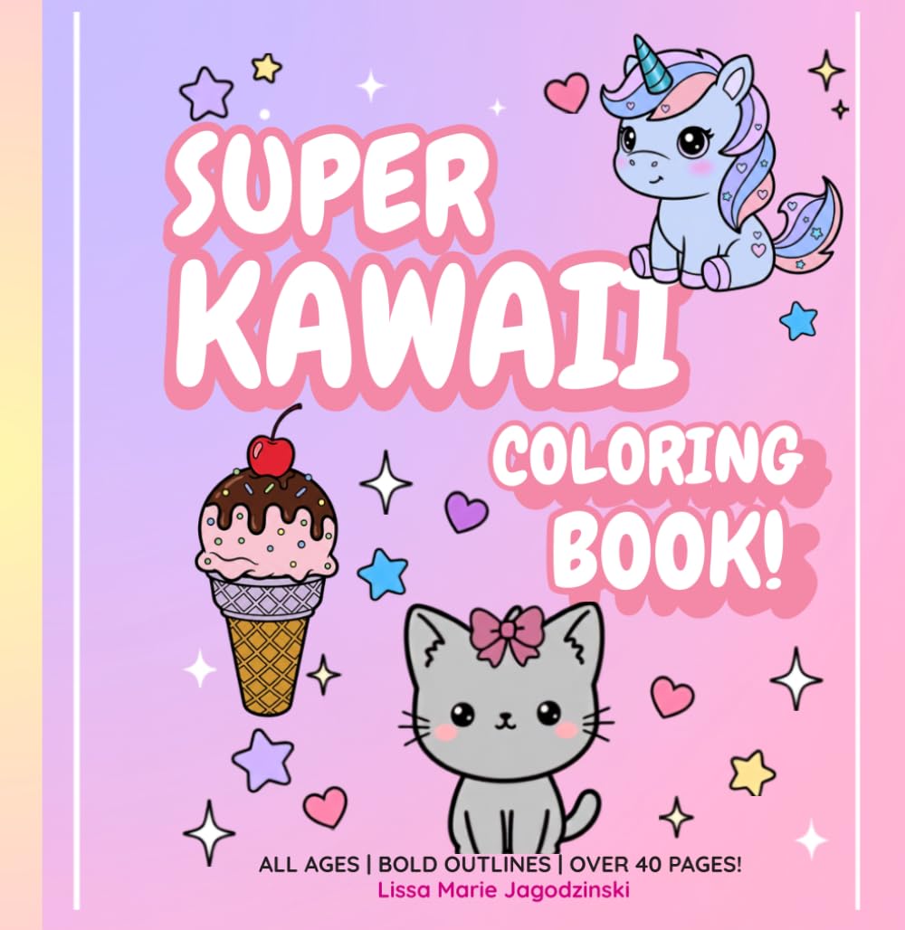 Super Kawaii Coloring Book: Simple & Sweet Coloring Pages