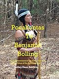 Pocahontas to Benjamin Bolling
