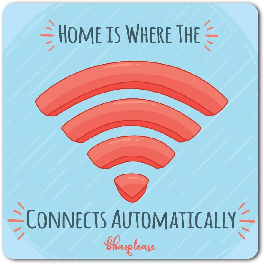 Bhai Please Home is Where Wi-Fi Connect Automatically Wooden Fridge Magnet Size:3 inches | Multicolour | Refrigerator Decoration| Funny, Quote, Quirky, Gift| Valentine Gift | Birthday Gift