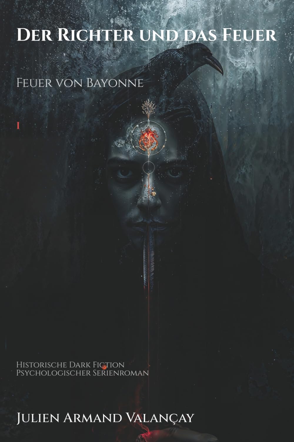Feuer von Bayonne (Der Richter und das Feuer)