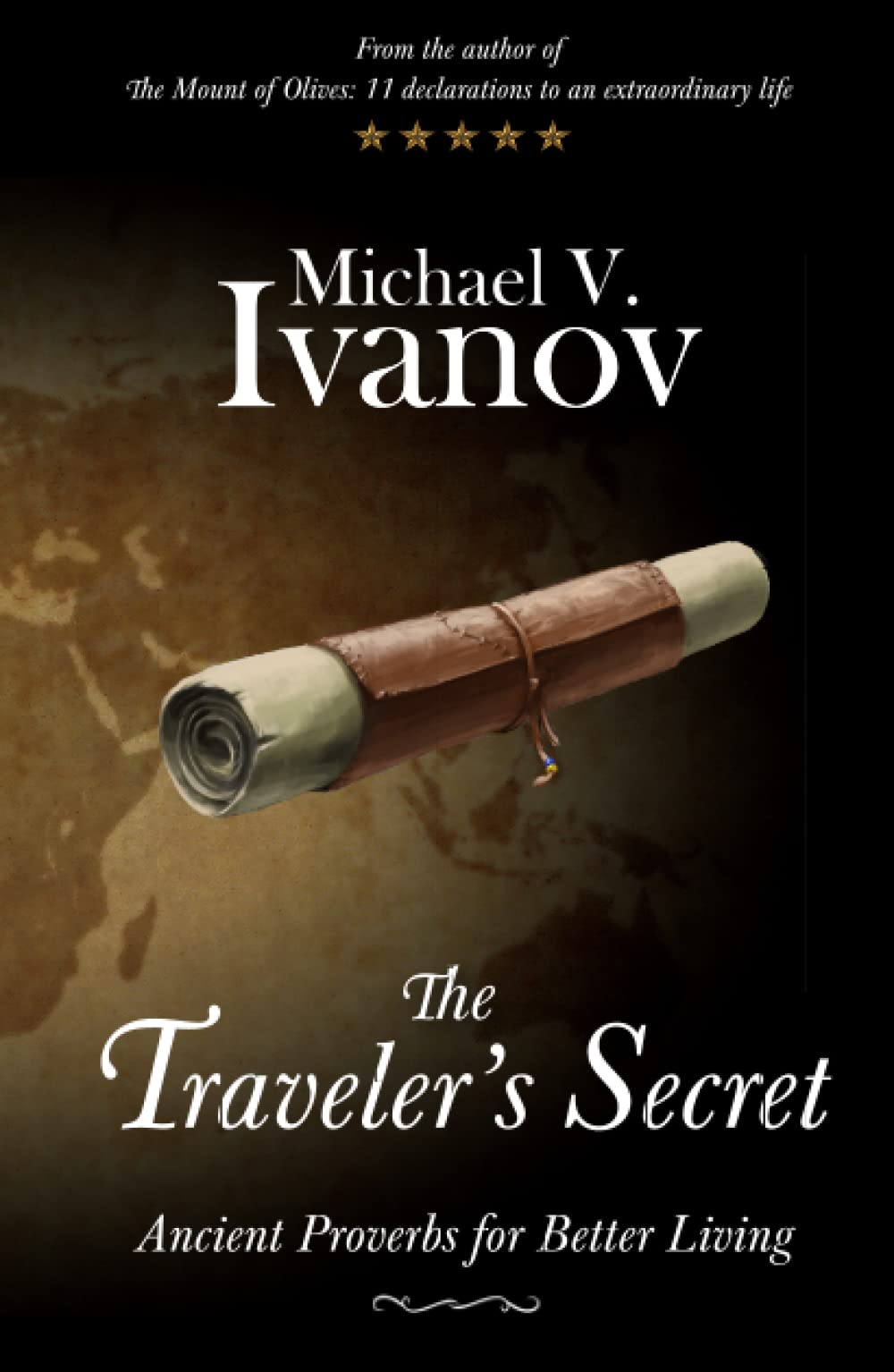 The Traveler's Secret: Ancient Proverbs for Better Living