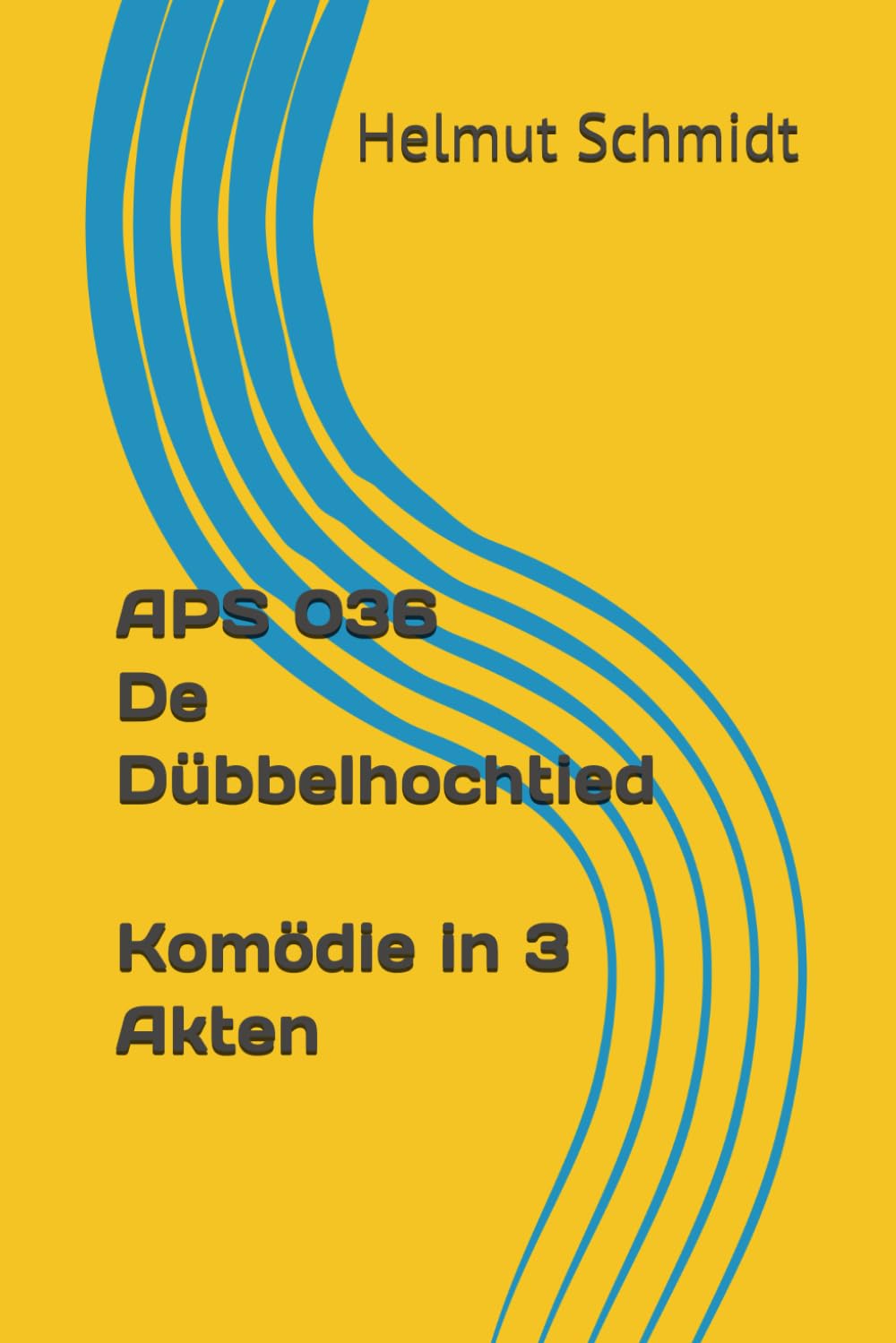APS 036 De Dübbelhochtied - Komödie in 3 Akten